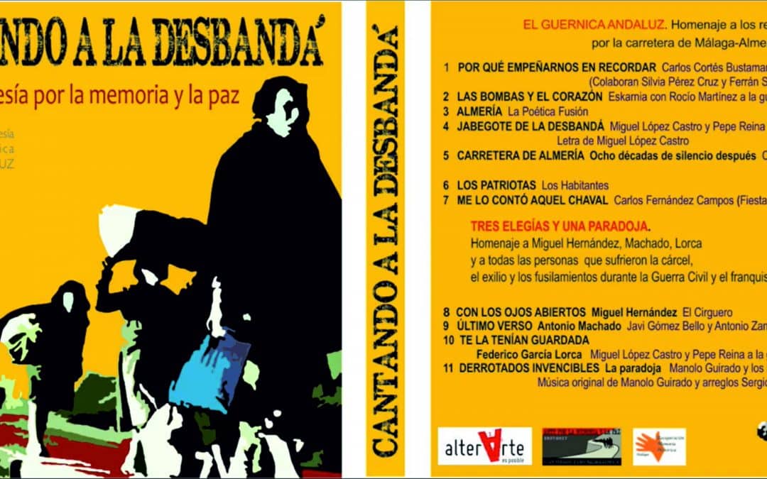 CANTANDO A LA DESBANDÁ. Música y poesía por la memoria y la paz.